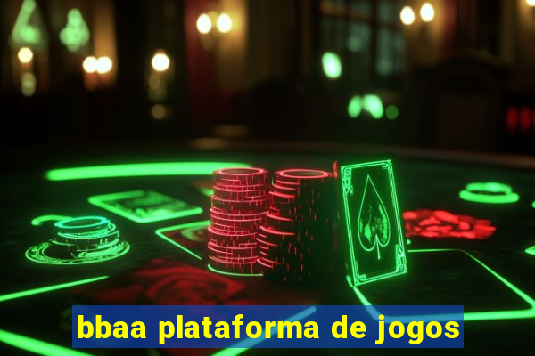 bbaa plataforma de jogos